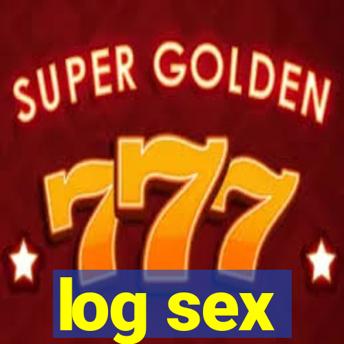 log sex